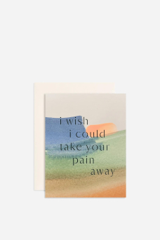 Card, Take Your Pain Away